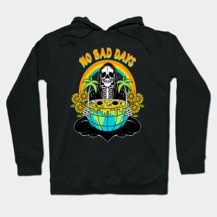 No Bad Days Hoodie